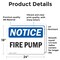 Signmission Fire Pump OSHA Notice Sign, Vinyl Decal, 24in W x 18in L, 2PK OS-2PACK-NS-D-1824-L-12642 - alternate 6